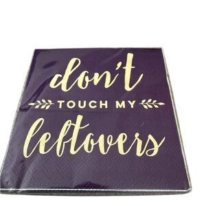 ❤️5/$15❤️ Don’t Touch My Leftovers Thanksgiving Napkins - 16 ct
